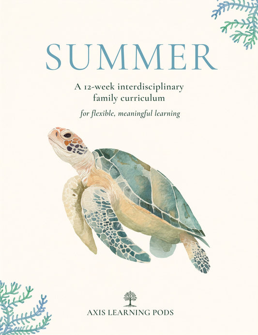 Summer 2026 Homeschool Curriculum | A 12-Week Family Learning Season